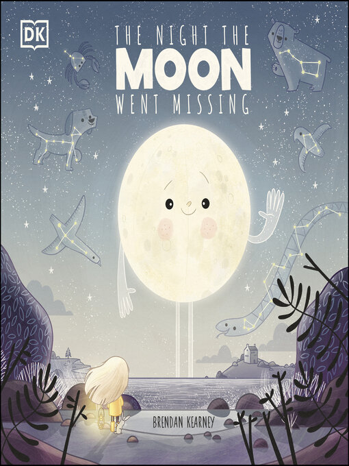 Title details for The Night the Moon Went Missing by Brendan Kearney - Available